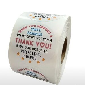 You Support A Small Business You Support a Dream, Thank You Stickers Roll 500pcs